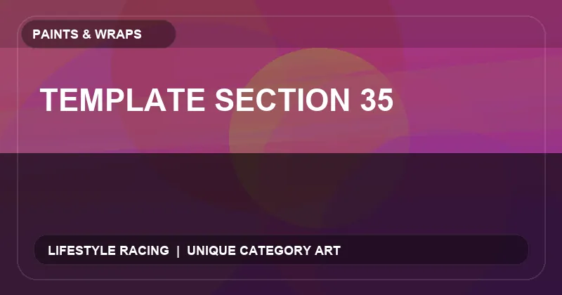 Template Section 35